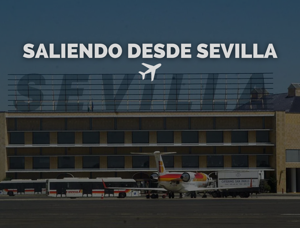 Vuelos Saliendo desde Sevilla: Principales Rutas Nacionales